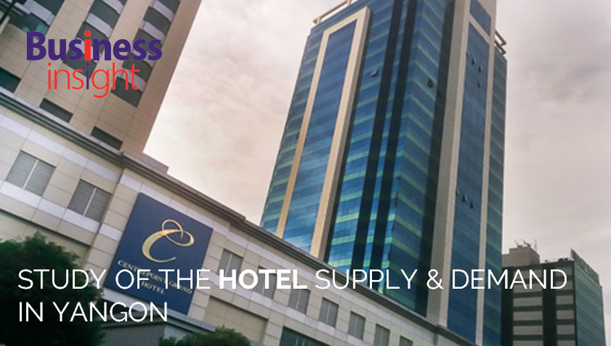 STUDY OF THE HOTEL SUPPLY AND DEMAND IN YANGON