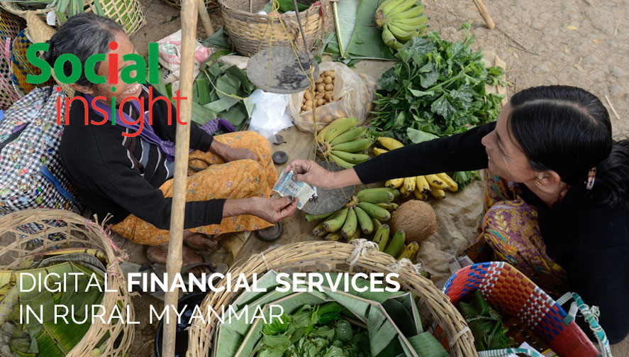 DIGITAL FINANCIAL SERVICES IN RURAL MYANMAR